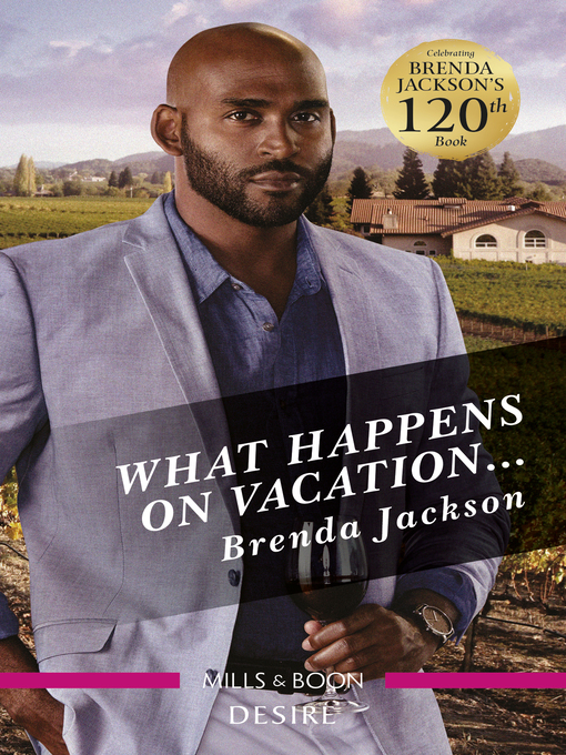 Title details for What Happens on Vacation... by BRENDA JACKSON - Available